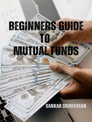 cover image of Beginners Guide to Mutual Funds